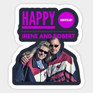 Happy Anniversary Irene & Robert Sticker